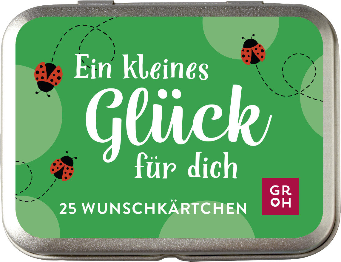 Ein kleines Glück für dich