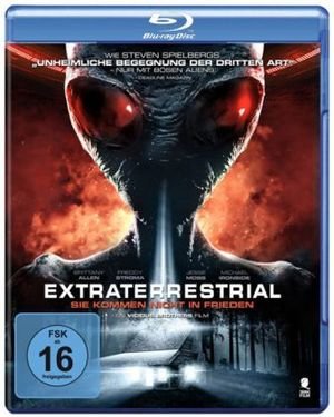 Extraterrestrial - Sie kommen nicht in Frieden