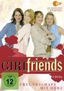 Girlfriends - Freundschaft mit Herz