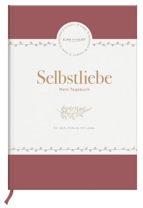 Elma van Vliet Selbstliebe - Mein Tagebuch