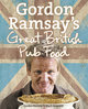 Gordon Ramsay´s Great British Pub Food