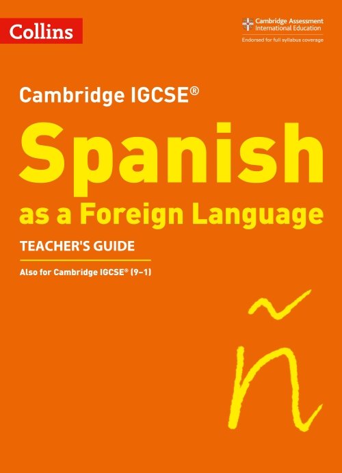 Cambridge IGCSE Spanish Teacher's Guide