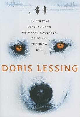 Story of General Dann and Mara's Daughter, Griot and the Snow Dog