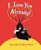 I Love You Already! Board Book