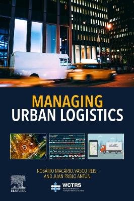 Managing Urban Logistics