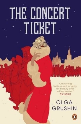 The Concert Ticket. Olga Grushin