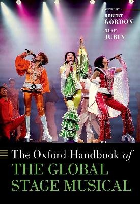 The Oxford Handbook of the Global Stage Musical