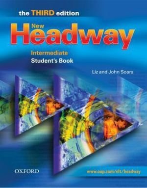 New Headway: Intermediate Third Edition: Student's Book