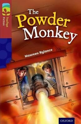 Oxford Reading Tree Treetops Fiction: Level 15: The Powder Monkey