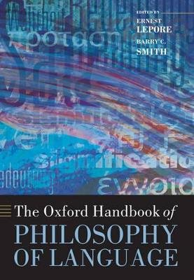 The Oxford Handbook of Philosophy of Language