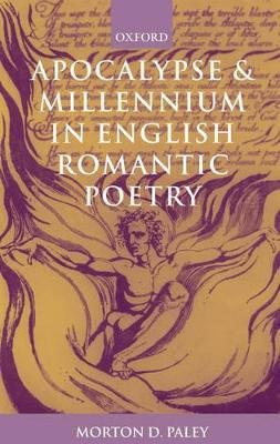 Apocalypse and Millennium in English Romantic Poetry