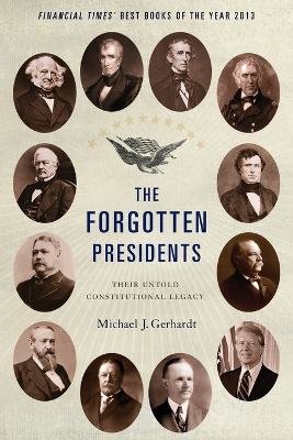 The Forgotten Presidents