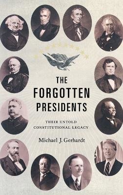 The Forgotten Presidents