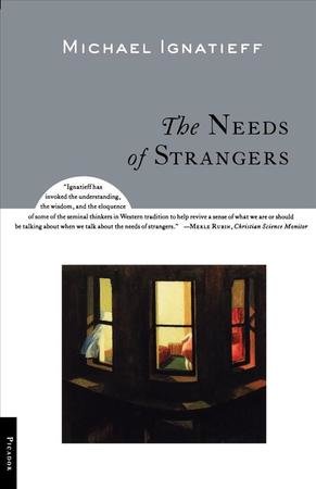 The Needs of Strangers