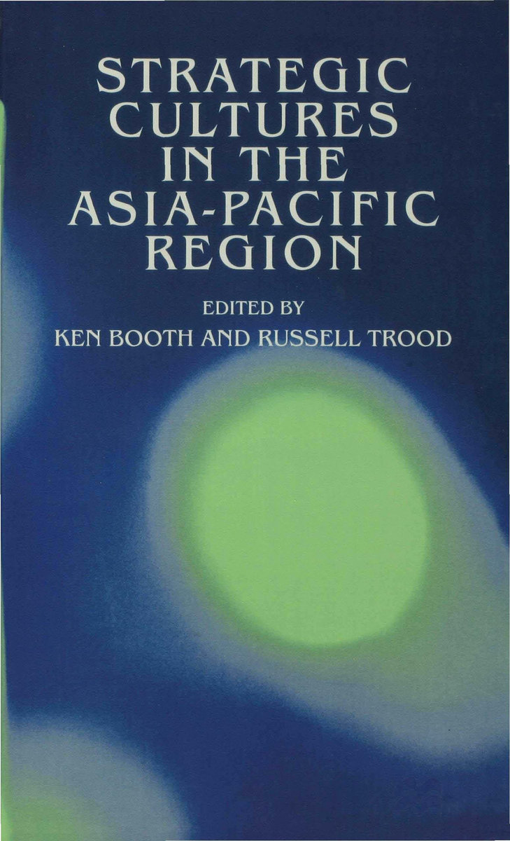 Strategic Cultures in the Asia-Pacific Region