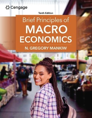 Brief Principles of Macroeconomics, Loose-Leaf Version