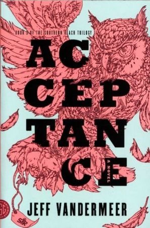 The Southern Reach Trilogy 3. Acceptance