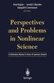 Perspectives and Problems in Nonlinear Science