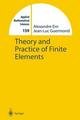 Theory and Practice of Finite Elements