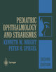 Pediatric Ophthalmology and Strabismus