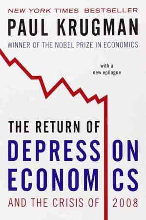 The Return of Depression Economics and the Crisis of 2008