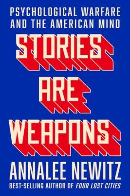 Stories Are Weapons