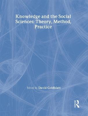 Knowledge and the Social Sciences