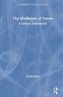 The Mediation of Power