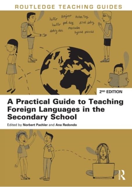 A Practical Guide to Teaching Foreign Languages in the Secondary School