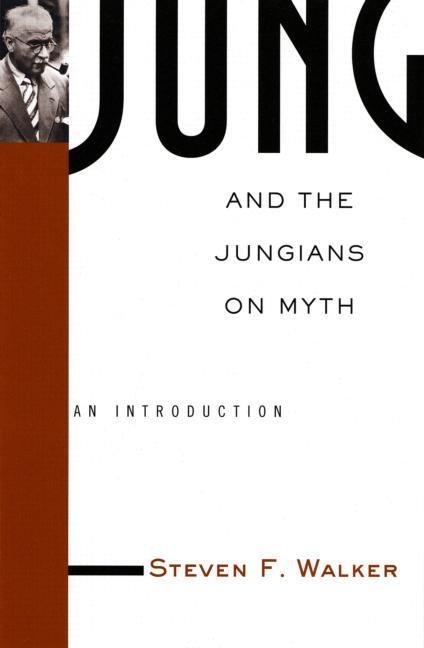 Jung and the Jungians on Myth