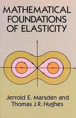 Mathematical Foundations of Elasticity