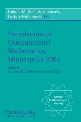 Foundations of Computational Mathematics, Minneapolis 2002