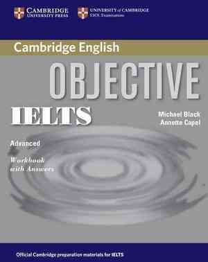 Objective IELTS Advanced Advanced - Objective IELTS