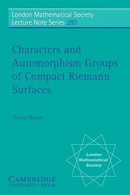 Characters and Automorphism Groups of Compact Riemann Surfaces