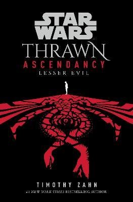 Star Wars: Thrawn Ascendancy (Book III: Lesser Evil)