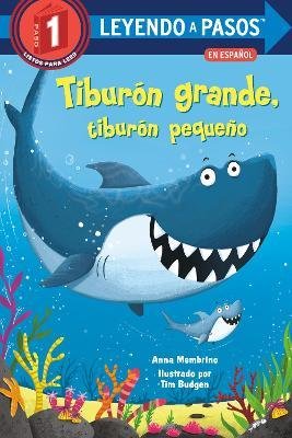 Tiburón grande, tiburón pequeño (Big Shark, Little Shark Spanish Edition)