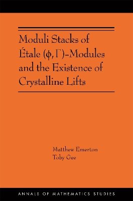 Moduli Stacks of Étale (Ï, Î)-Modules and the Existence of Crystalline Lifts