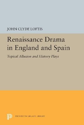 Renaissance Drama in England and Spain