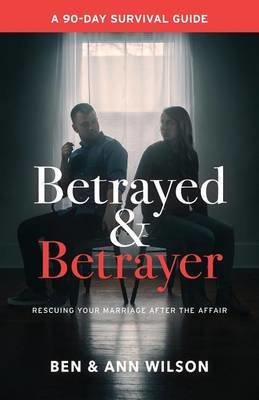 Betrayed and Betrayer