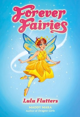 Forever Fairies: Lulu Flutters