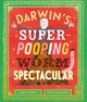 Darwin's Super-Pooping Worm Spectacular