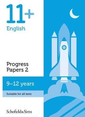 11+ English Progress Papers Book 2: KS2, Ages 9-12