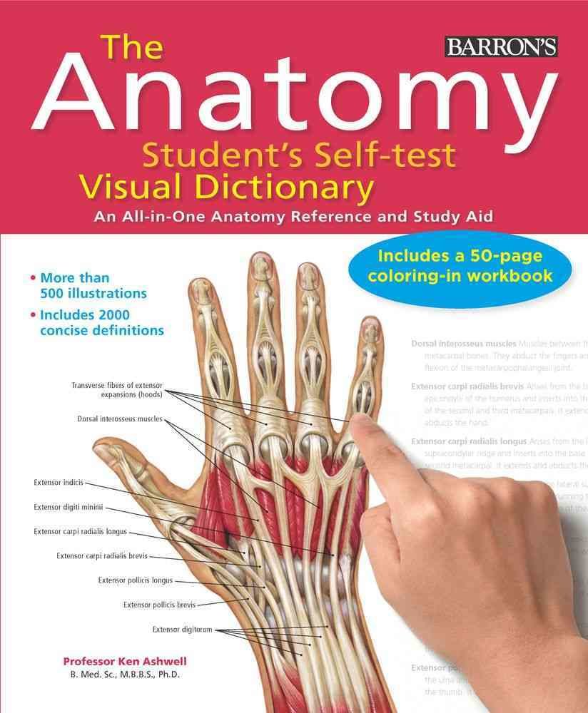 Anatomy Student's Self-Test Visual Dictionary: An All-In-One Anatomy Reference and Study Aid