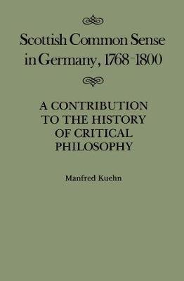 Bd. Volume 11 Scottish Common Sense in Germany, 1768-1800