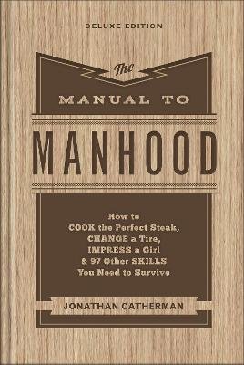 The Manual to Manhood