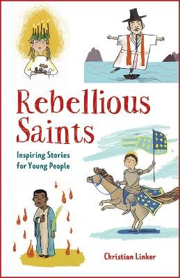 Rebellious Saints