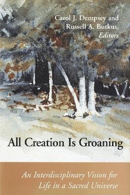 All Creation is Groaning