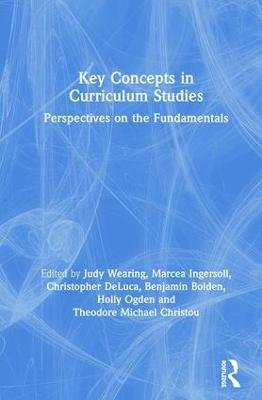 Key Concepts in Curriculum Studies