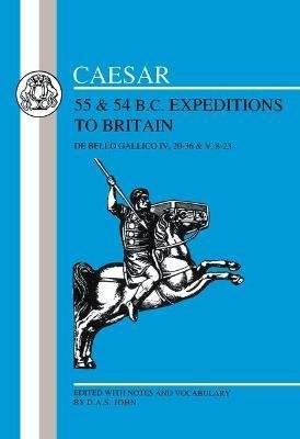 Caesar's Expeditions to Britain, 55 & 54 BC