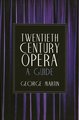 Twentieth Century Opera